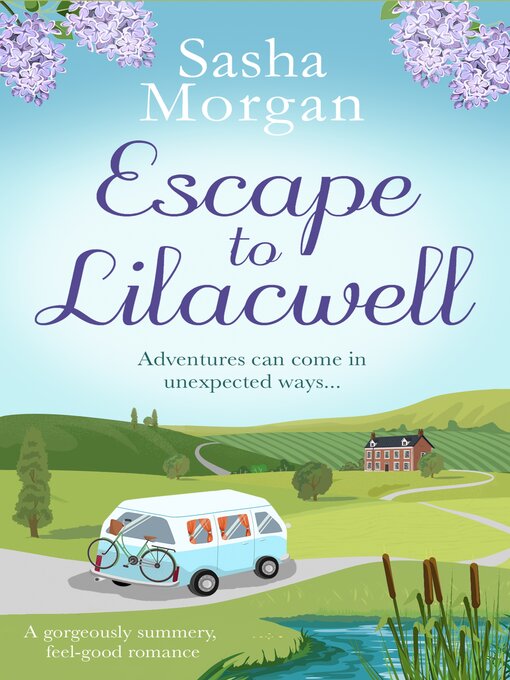 Title details for Escape to Lilacwell by Sasha Morgan - Available
